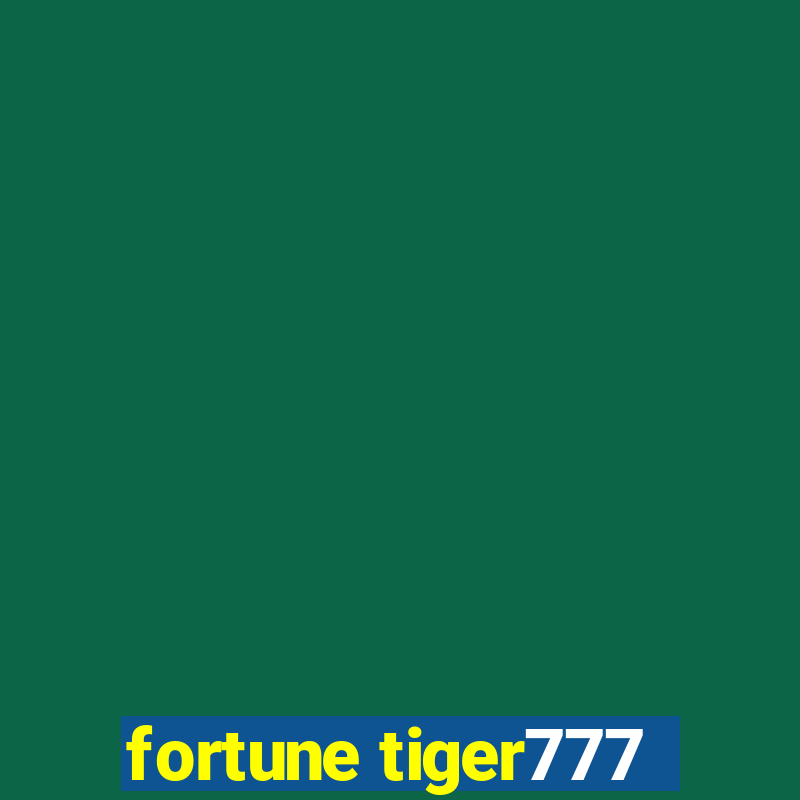 fortune tiger777